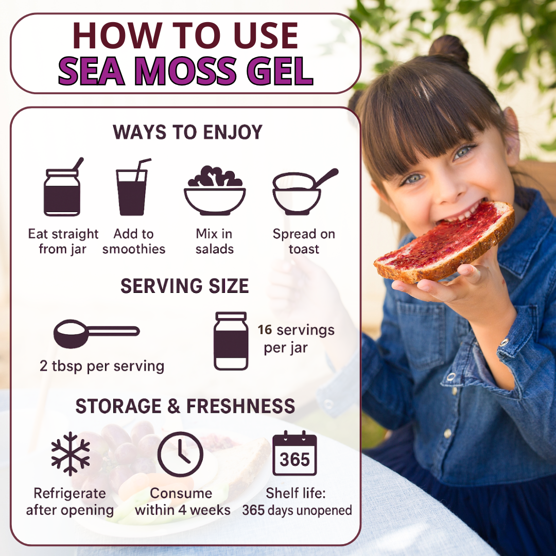 How to use sea moss gel guide showing serving size storage tips and ways to enjoy with a child eating toast.